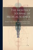 The Monthly Journal of Medical Science