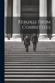 Reports From Committees Reports From Committees