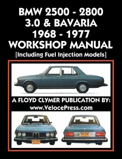 Cover BMW 2500 - 2800 - 3.0 & Bavaria 1968-1977 Workshop Manual - Including Fuel Injection Models