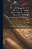Journal of the Constitutional Convention of the State of North-Carolina, at its Session 1868; Volume 1868 Journal of the Constitutional Convention of the State of North-Carolina, at its Session 1868; Volume 1868