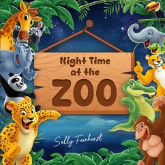 Night Time at the Zoo - Fairhurst, Sally