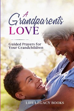 A Grandparent's Love - Books, Life Legacy