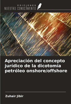 Cover Apreciación del concepto jurídico de la dicotomía petróleo onshore/offshore