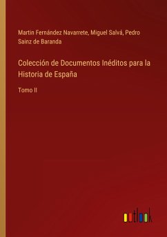 Colección de Documentos Inéditos para la Historia de España