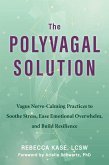 The Polyvagal Solution