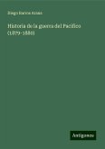 Historia de la guerra del Pacifico (1879-1880)