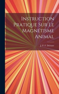 Instruction pratique sur le magnétisme animal