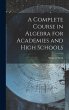 A Complete Course in Algebra for... - Bild 1