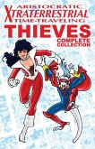 Aristocratic Xtraterrestrial Time-Traveling Thieves Aristocratic Xtraterrestrial Time-Traveling Thieves