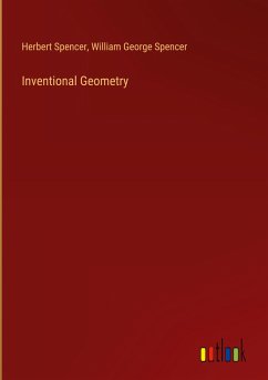 Inventional Geometry - Spencer, Herbert; Spencer, William George