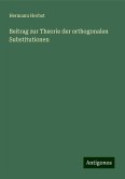 Beitrag zur Theorie der orthogonalen Substitutionen