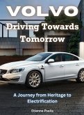 Volvo - Driving Towards Tomorrow Volvo - Driving Towards Tomorrow