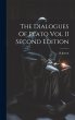 The Dialogues Of Plato Vol II Second... - Bild 1
