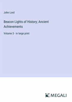 Cover Beacon Lights of History; Ancient Achievements