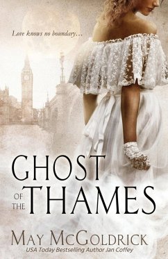 Ghost of the Thames - Mcgoldrick, May; Coffey, Jan