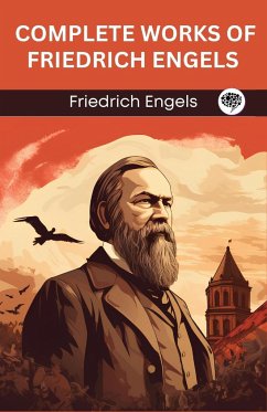 Complete Works of Friedrich Engels (Grapevine edition) - Engels, Friedrich