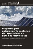 Propuesta para automatizar la captación de rayos solares en sistemas fotovoltaicos