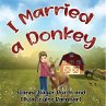 I Married a Donkey - Bild 1