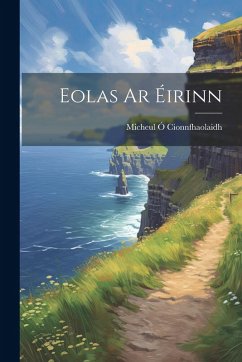 Eolas Ar Éirinn - Micheul, Ó. Cionnfhaolaidh