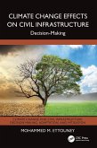 Climate Change Effects on Civil Infrastructure