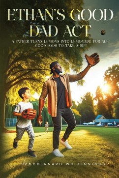 Cover Ethan's Good Dad Act