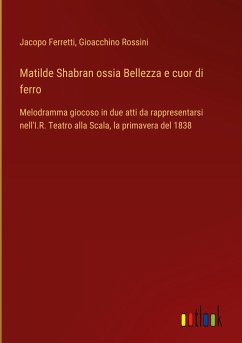 Matilde Shabran ossia Bellezza e cuor di ferro