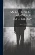 An Outline of Abnormal Psychology - Bild 1