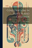 Constipation in Adults and Children