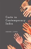 Caste in Contemporary India Caste in Contemporary India