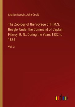 The Zoology of the Voyage of H.M.S. Beagle, Under the Command of Captain Fitzroy, R. N., During the Years 1832 to 1836 - Darwin, Charles; Gould, John