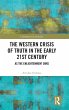 The Western Crisis of Truth in the... - Bild 1