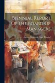 Biennial Report Of The Board Of Managers