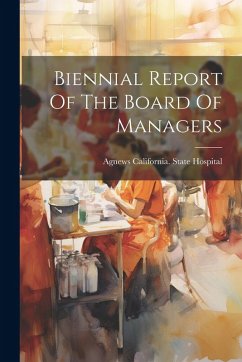 Biennial Report Of The Board Of Managers