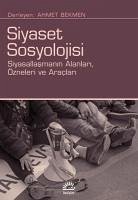 Siyaset Sosyolojisi - Bekmen, Ahmet