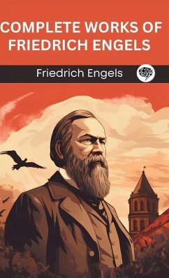 Complete Works of Friedrich Engels (Grapevine edition) - Engels, Friedrich