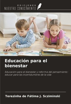 Educación para el bienestar - J. Scziminski, Terezinha de Fátima