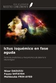 Ictus isquémico en fase aguda