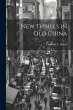 New Thrills in Old China - Bild 1