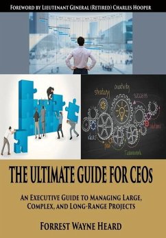 The Ultimate Guide For CEOs - Heard, Forrest W