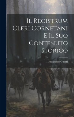 Cover Il Registrum Cleri Cornetani E Il Suo Contenuto Storico
