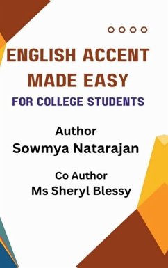 English Accent Made Easy - Mrs Sowmya Natarajan