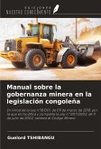 Manual sobre la gobernanza minera en la legislación congoleña