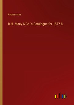 R.H. Macy & Co.'s Catalogue for 1877-8