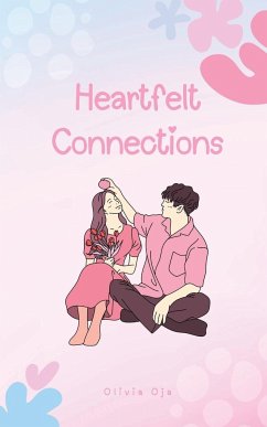 Heartfelt Connections - Oja, Olivia