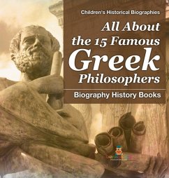 All About the 15 Famous Greek Philosophers - Biography History Books   Children's Historical Biographies - Baby