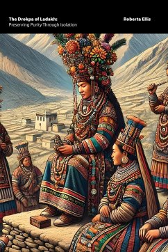 The Drokpa of Ladakh - Ellis, Roberta