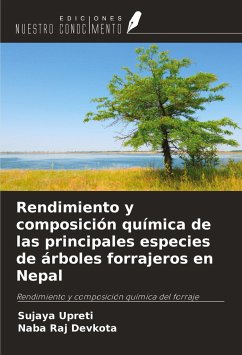 Rendimiento y composición química de las principales especies de árboles forrajeros en Nepal - Upreti, Sujaya; Devkota, Naba Raj