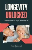 Longevity Unlocked Longevity Unlocked