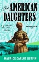 The American Daughters - Ruffin, Maurice Carlos