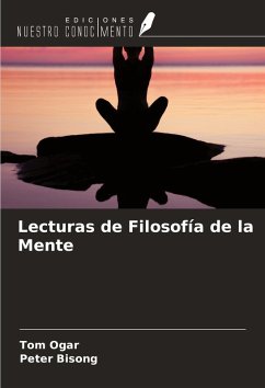 Lecturas de Filosofía de la Mente - Ogar, Tom; Bisong, Peter